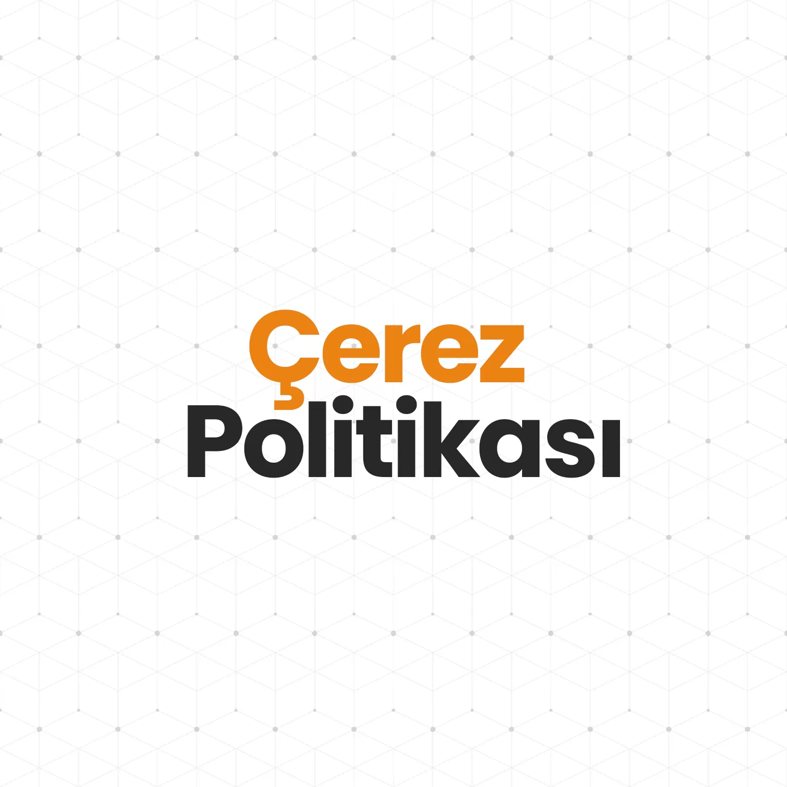 Çerez Politikası